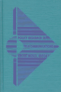Policy Research in Telecommunications: Proceedings from the Eleventh Annual Telecommunications Policy Research Conference