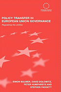 Policy Transfer in European Union Governance: Regulating the Utilities