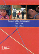 Poliomyelitis Eradication Field Guide - Pan American Health Organization (Paho), and Paho