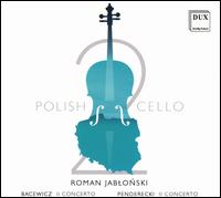 Polish Cello, Vol. 2: Bacewicz, Pendercki - Roman Jablonski (cello)