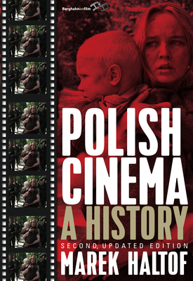 Polish Cinema: A History - Haltof, Marek, Professor