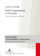 Polish Organisations in Germany: Their Present Status and Needs