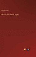 Political and Official Papers