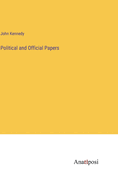 Political and Official Papers