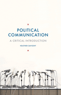 Political Communication: A Critical Introduction