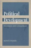 Political Development: Dilemmas and Challenges