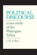 Political Discourse: A Case Study of the Watergate Affair