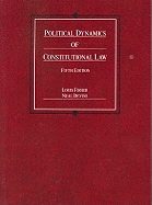 Political Dynamics of Constitutional Law, 5th