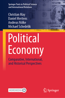 Political Economy: Comparative, International and Historical Perspectives - May, Christian, and Mertens, Daniel, and Nlke, Andreas