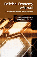 Political Economy of Brazil: Recent Economic Performance