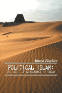 Political Islam: The Logic of Governance in Sudan