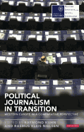 Political Journalism in Transition: Western Europe in a Comparative Perspective