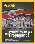 Political Messages and Propaganda - Connolly, Sean