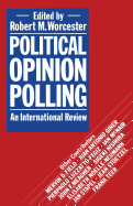 Political Opinion Polling: An International Review