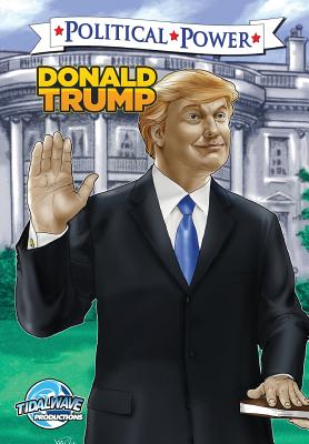Political Power: Donald Trump - Maida, Jerome, and Davis, Darren G (Editor)