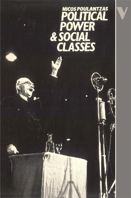 Political Power & Social Classes - O'Hagan, Timothy (Translated by), and Poulantzas, Nicos