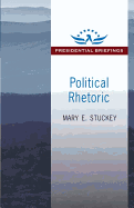 Political Rhetoric: A Presidential Briefing Book