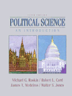 Political Science: An Introduction - Roskin, Michael G, and Medeiros, James A, and Cord, Robert L