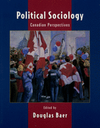 Political Sociology: Canadian Perspectives