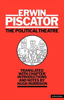 Political Theatre - Piscator, Erwin