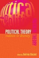Political Theory: Tradition and Diversity