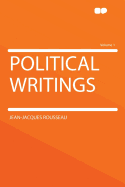 Political Writings Volume 1