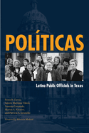Politicas: Latina Public Officials in Texas