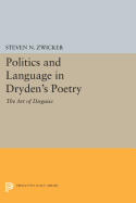 Politics and Language in Dryden's Poetry: The Art of Disguise
