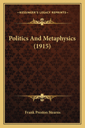 Politics and Metaphysics (1915)