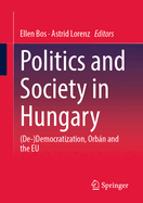 Politics and Society in Hungary: (De-)Democratization, Orbn and the EU