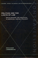 Politics and the Limits of Law: Grove Press, the Evergreen Review, and the Incorporation of the Avant-Garde