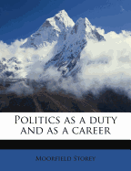 Politics as a duty and as a career
