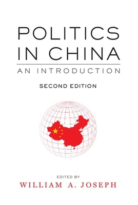 Politics in China: An Introduction - Joseph, William A (Editor)