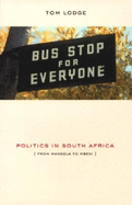 Politics in South Africa: From Mandela to Mbeki