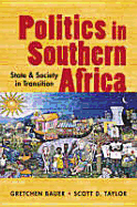 Politics in Southern Africa: State and Society in Transition - Bauer, Gretchen