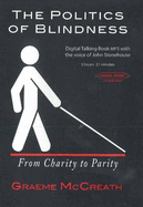 Politics of Blindness Audiobook: From Charity to Parity