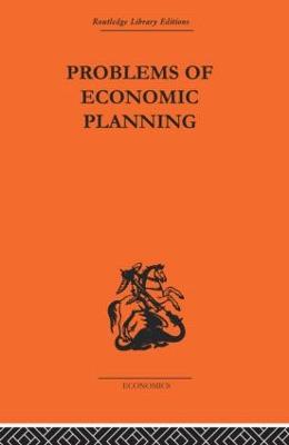 Politics of Economic Planning: Papers on Planning and Economics - Durbin, E.F.M.