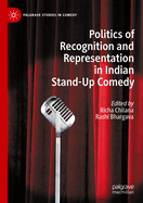 Politics of Recognition and Representation in Indian Stand-Up Comedy