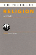 Politics of Religion: A Survey