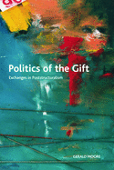 Politics of the Gift: Exchanges in Poststructuralism