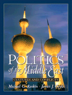 Politics of the Middle East: Cultures and Conflicts