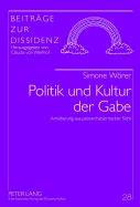 Politik Und Kultur Der Gabe: Annaeherung Aus Patriarchatskritischer Sicht