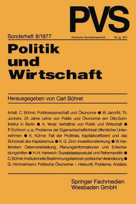 Politik Und Wirtschaft: Festschrift Fr Gert Von Eynern - Bhret, Carl (Editor)