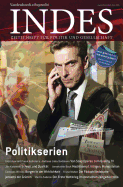 Politikserien: Indes. Zeitschrift Fur Politik Und Gesellschaft 2014 Heft 04