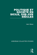 Politique Et Socit En Sicile, Xiie-Xve Sicles