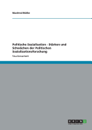 Politische Sozialisation - Starken Und Schwachen Der Politischen Sozialisationsforschung