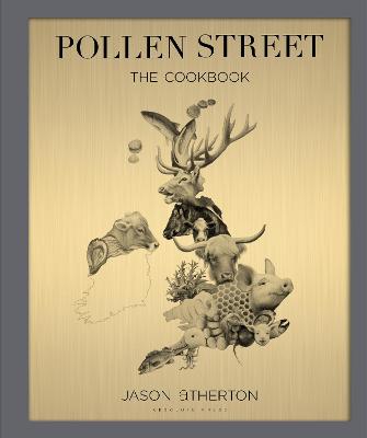 Pollen Street: Special Edition - Atherton, Jason