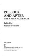 Pollock and After - Frascina, Francis, Professor (Editor)