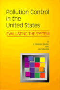 Pollution Control in the United States: Evaluating the System - Davies, J Clarence, and Mazurek, Jan, Professor