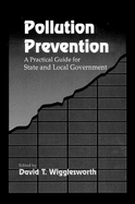 Pollution Prevention: A Practical Guide for State and Local Government